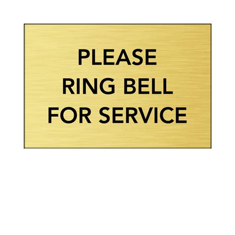 Please Ring Bell For Service Epic Signs