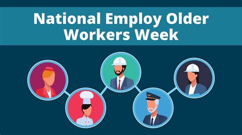 Support National Employ Older Workers Week September 18 24 2022 Vantage Aging