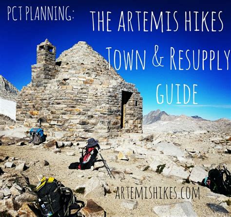 The Artemis Hikes Pct Town And Resupply Guide Artemis Hikes Thru