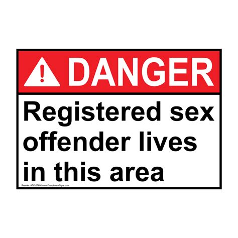 Danger Sign Registered Sex Offender Lives In This Area Ansi