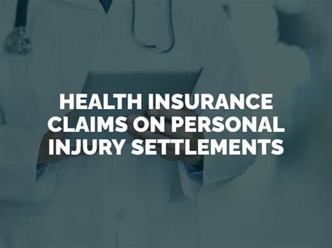 Health Insurance Claims On Personal Injury Settlements