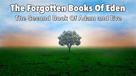 Forgotten Books Of Eden 2nd Book Of Adam And Eve