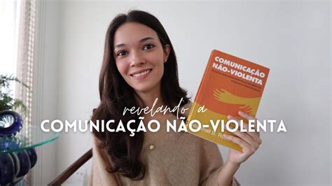 COMUNICAÇÃO NÃO VIOLENTA resenha de livro YouTube