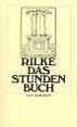 Das Stunden-Buch. Buch von Rainer Maria Rilke (Insel Verlag)