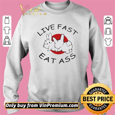Official Live Fast Eat Ass Funny Bunny Shirt Kutee Boutique