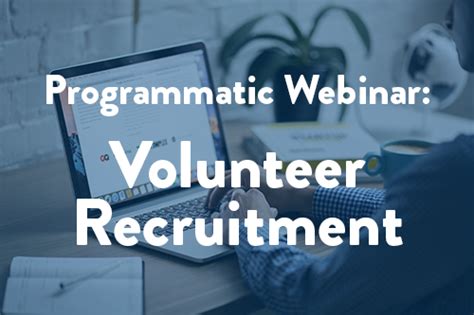Programmatic Webinar 1 Volunteer Recruitment Event Calendar News