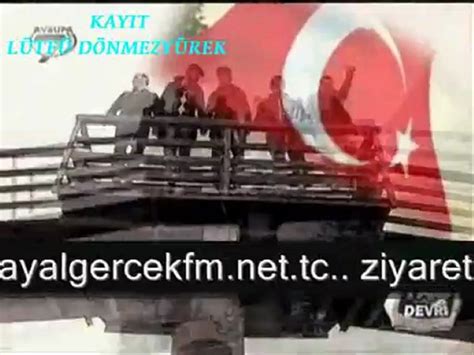 Atilla Taş TÜRKiYEM SARKISI LÜTFÜ DÖNMEZYÜREK video Dailymotion