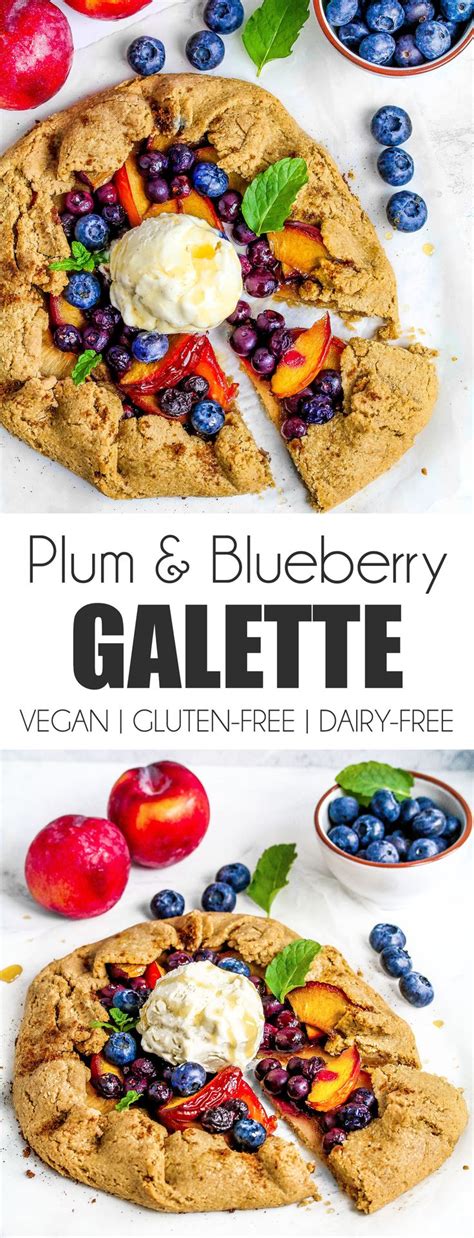 Plum Blueberry Galette Vegan Gluten Free Nadia S Healthy Kitchen