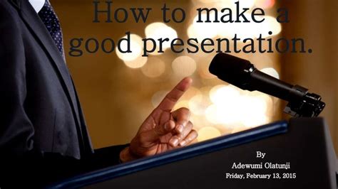 How To Make A Good Presentation