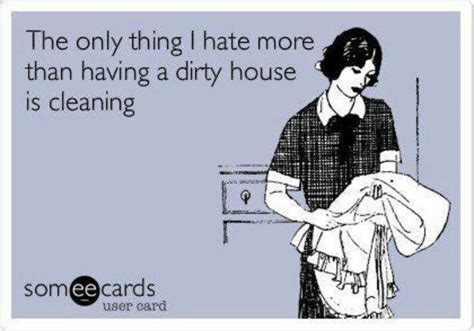 Cleaning Funny Quotes Haha Funny Ecards Funny