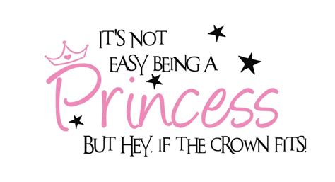 Being A Princess Quotes Quotesgram