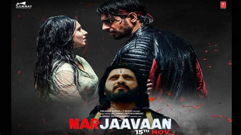 Marjaavaan Trailer Starring Riteish Deshmukh Sidharth Malhotra Tara