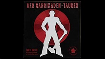 Ernst Busch - Der Barrikaden-Tauber (A) - YouTube