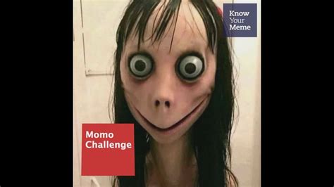Know Your Meme 101 Momo Challenge Youtube