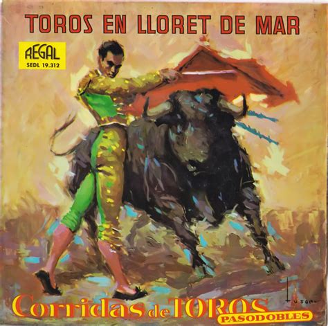 Banda De La Plaza De Toros Tores En Lloret De Mar Vinyl Discogs