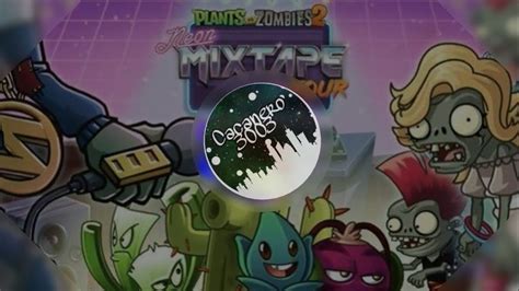 Plants Vs Zombies 2 Music Neon Mixtape Tour Choose Your Seeds