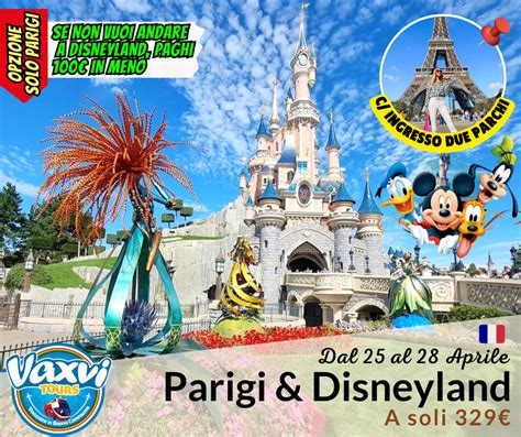 Vaxvi Tour Weekend A Disneyland E Parigi Seconda Data