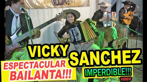 Vicky Sanchez ActuaciÓn En Vivo Espectacular Bailanta Youtube
