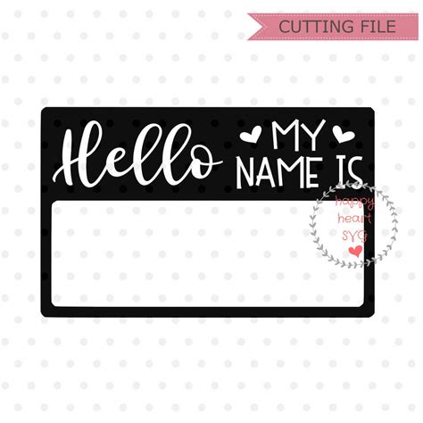 Hello My Name Is Svg Hello I M New Here Svg Dxf Png Etsy Canada