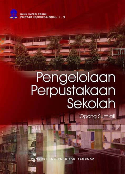 Pust Pengelolaan Perpustakaan Sekolah Perpustakaan Ut