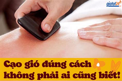 Mách Bạn Cách Cạo Gió đúng Và Hiệu Quả