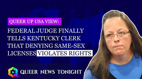 federal judge finally tells kentucky clerk that denying same sex
