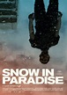 Snow in Paradise (2014) - Película eCartelera