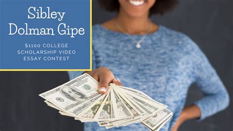 Sibley Dolman Gipe 1100 College Scholarship Video Essay Contest