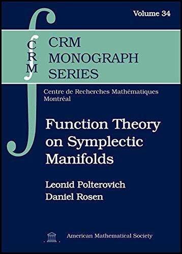 Function Theory On Symplectic Manifolds Crm Monograph
