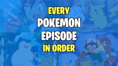 List Of Every Pokemon Episode In Order