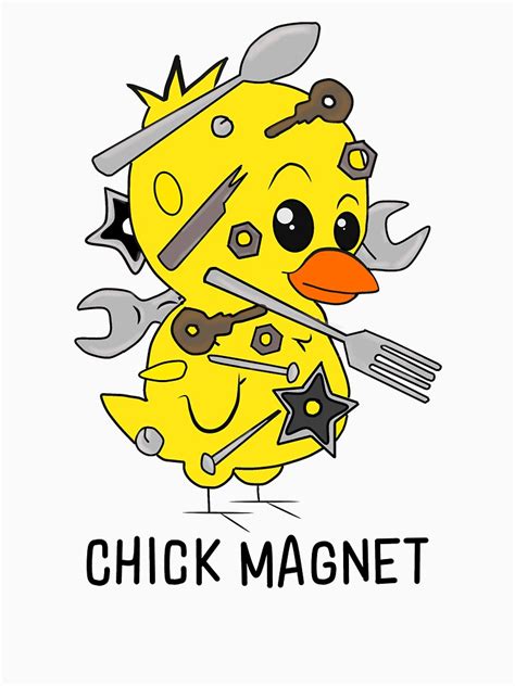 Chick Magnet T Shirt By Laxaraart Redbubble