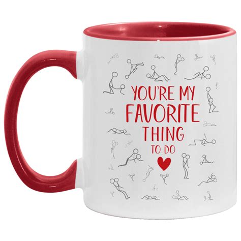 Youre My Favorite Thing Valentines Day Ts Mug 15 Oz The