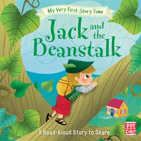 My Very First Story Time Jack And The Beanstalk A Fairy Tale For