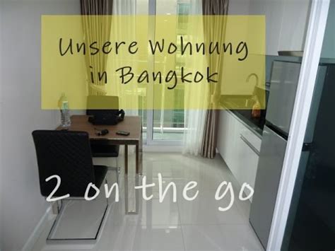 Wohnungen verkaufen in bangkok auf dem sekundären wohnungsmarkt: Unsere Wohnung in Bangkok - YouTube