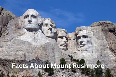 Facts About Mount Rushmore Have Fun With History