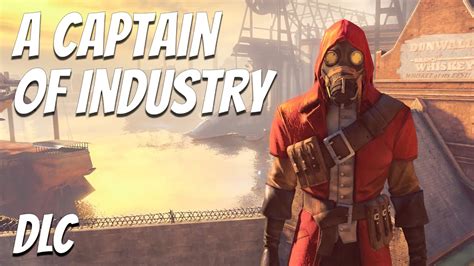Dishonored A Captain Of Industry The Knife Of Dunwall Dlc Youtube