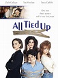 All Tied Up (Video 1993) - IMDb