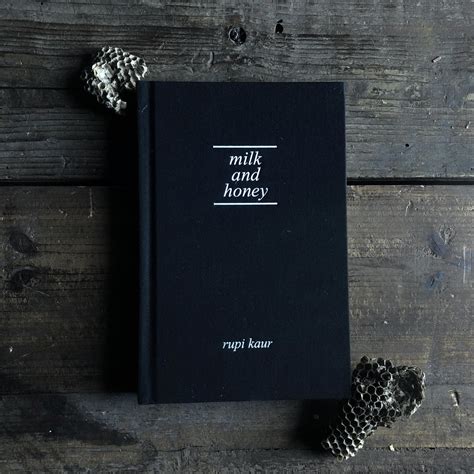 About the experience of violence, abuse, love, loss, and femininity. Milk and Honey. Rupi Kaur. | RitualCravt | Wheat Ridge, CO