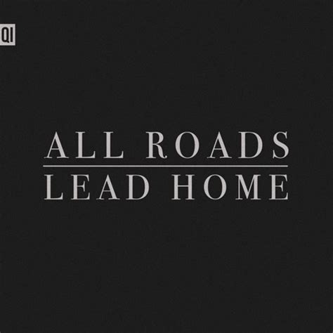 View All Roads Lead Home Power Home