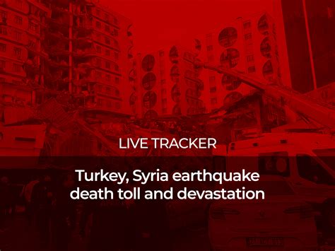 Turkey Syria Earthquake Death Toll And Devastation Live Tracker Dnyuz