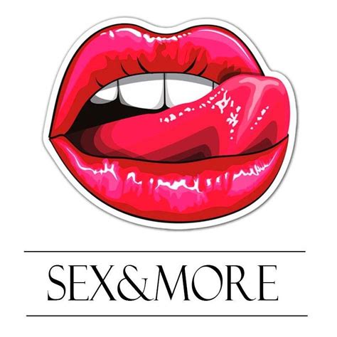 Sex And More