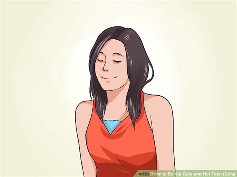 How To Be The Cute And Hot Teen Girls Steps With