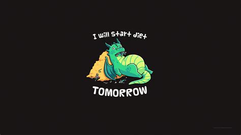 1600x900 I Will Start Diet Tomorrow Funny Dragon 4k 1600x900 Resolution Hd 4k Wallpapers Images
