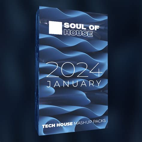 Tech House Mashup Pack January 2024 By Soul Of House Hypeddit