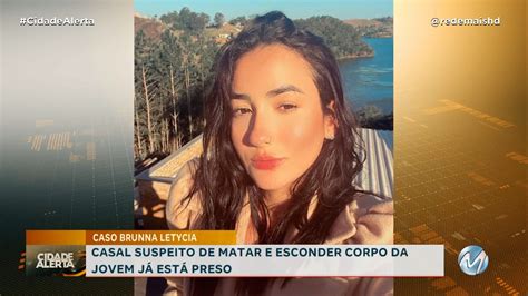 Caso Brunna Letycia PolÍcia Conclui Que Jovem Foi Asfixiada E Teve O Corpo Carbonizado Rede Mais