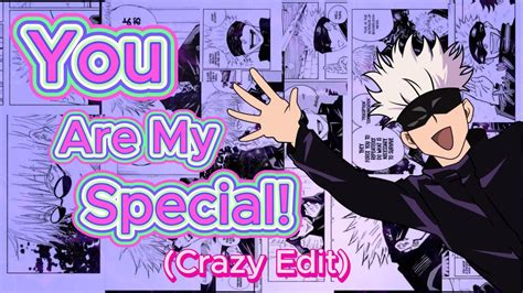 You Are My Special Jujutsukaisen Anime Animeedit Youtube