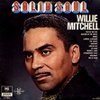 I Got Your Back!: Willie Mitchell - Solid Soul 1968
