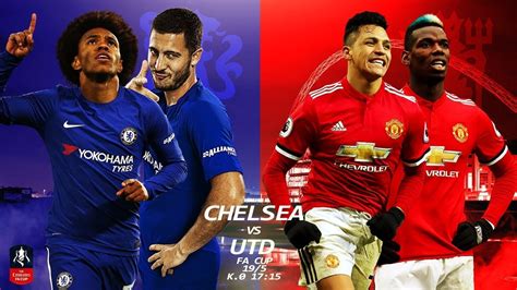 Manchester united vs chelsea team. 2017-18 FA Cup Final Promo - Chelsea vs Man Utd - YouTube