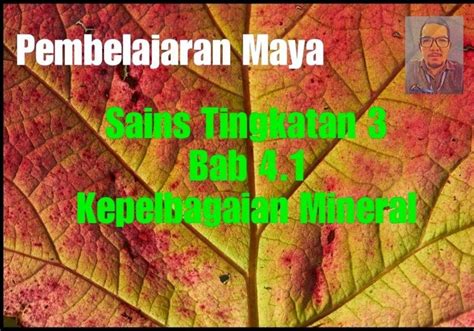 That is so like you, master kenobi. Bab 4.1 Kepelbagaian Mineral |Sains Tingkatan 3 - Cikgu Yaser