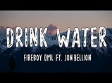 Drink Water (feat. Jon Bellion & Fireboy DML) - Jon Batiste | Shazam